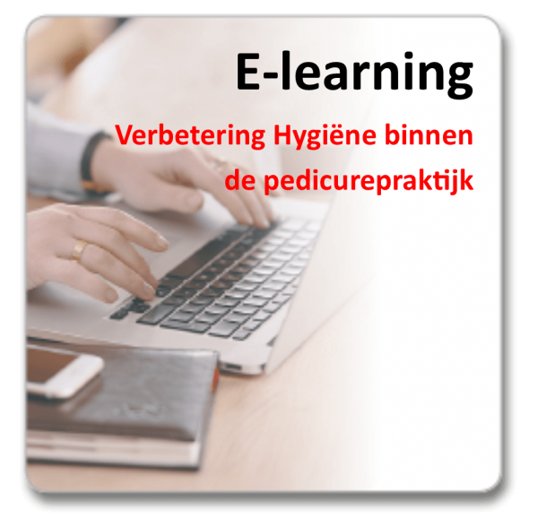 E learning VerbeteringHygiënebinnendepedicurepraktijk(pnt.ProCert)