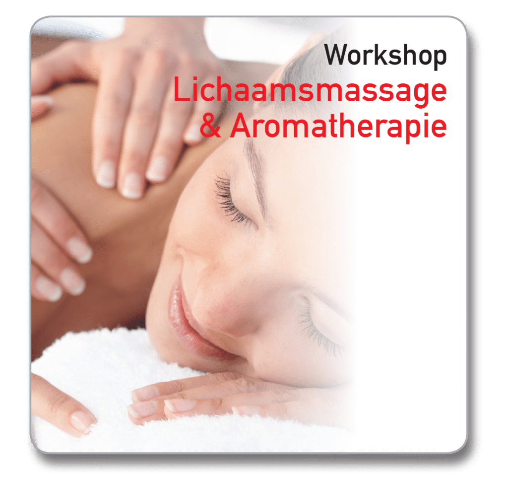 Workshop Lichaamsmassage Aromatherapie