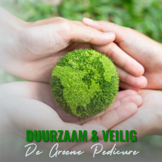 duurzaam en veilig de groene pedicure